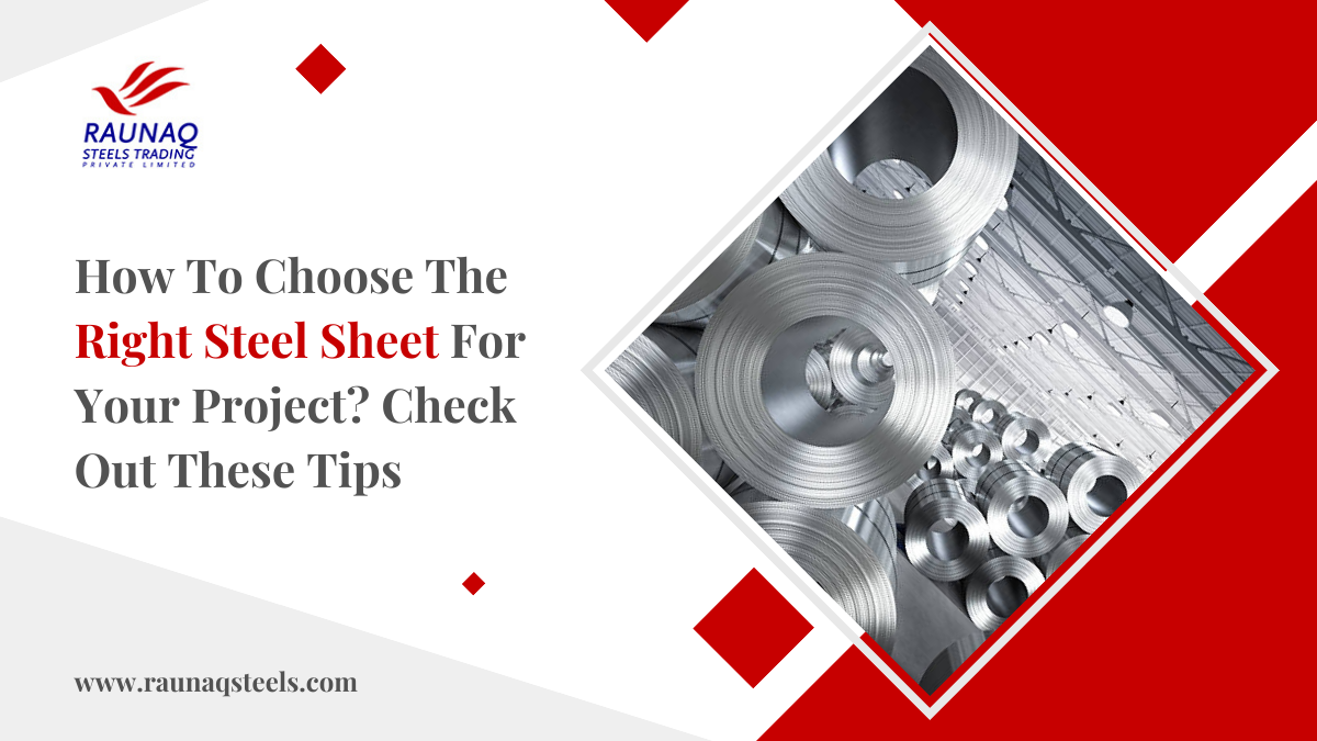 How To Choose The Right Steel Sheet For Your Project Check Out These Tips