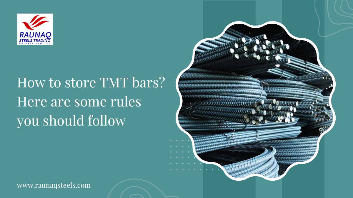 How To Store TMT Bars Here Are Some Rules You Should Follow