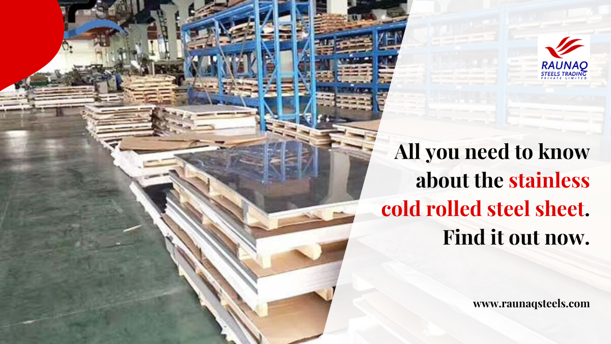 All You Need To Know About The Stainless Cold Rolled Steel Sheet. Find It Out Now.